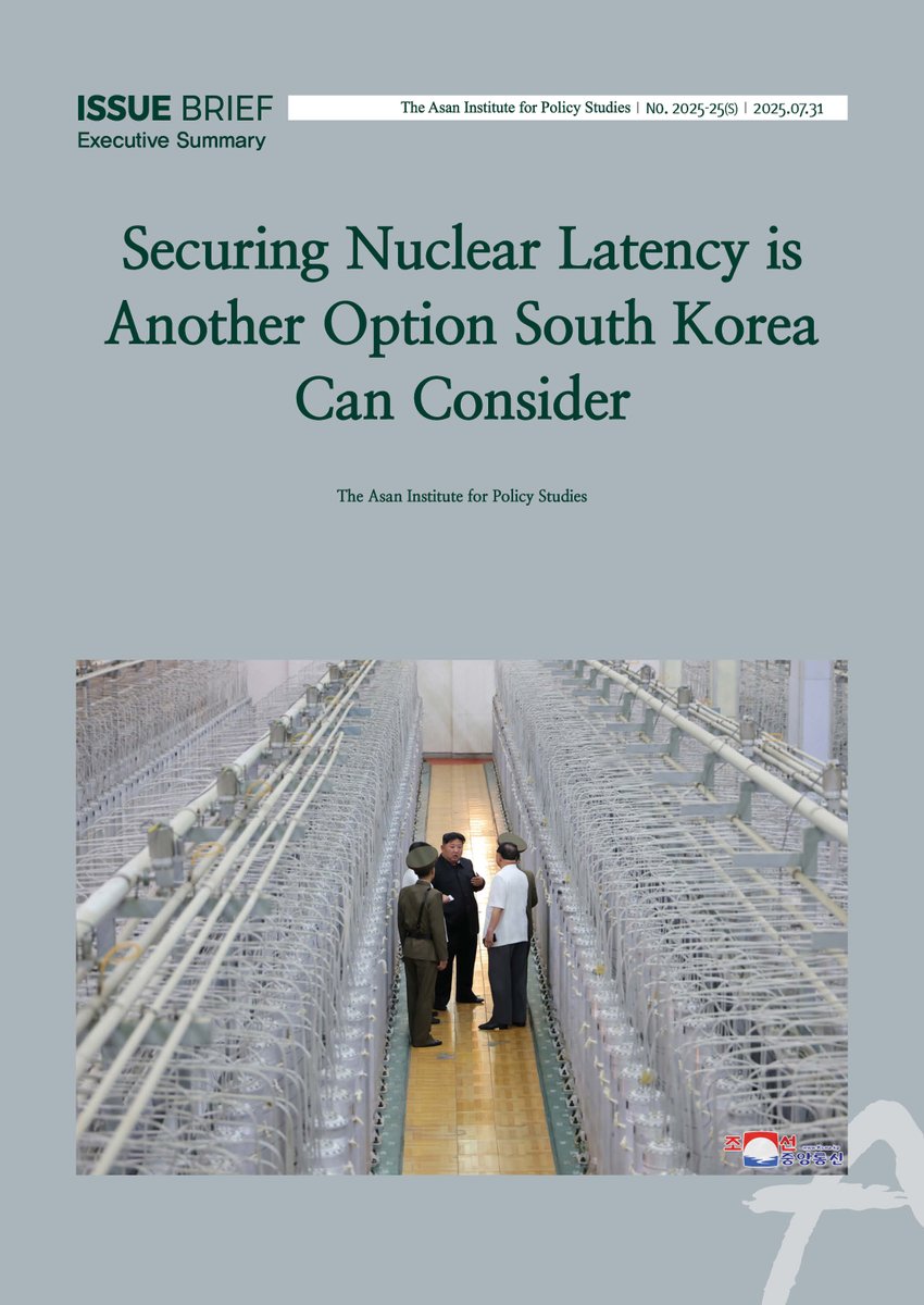 [Issue Brief Executive Summary] 'Securing Nuclear Latency is Another Option South Korea Can Consider'

asaninst.org/bbs/board.php?…