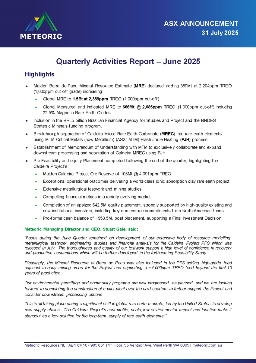Meteoric reported a strong June Quarter. Barra do Pacu’s maiden MRE lifts the global Caldeira Project to 1.5Bt @ 2,359ppm TREO. PFS confirms 103Mt @ 4,091ppm TREO Ore Reserve. $42.5M placement completed. MoU signed with MTM for downstream processing: bit.ly/4moZnhg

$MEI