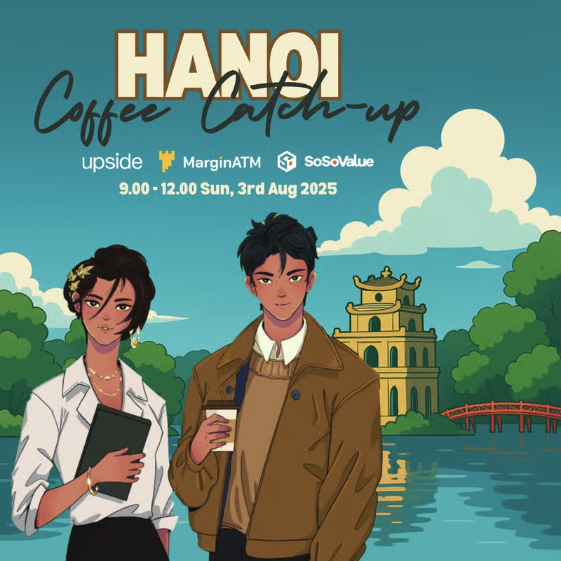 Xin chào, Việt Nam!  🇻🇳
SoSoValue is heading to #GMVietnam for a week of side events, IRL vibes, and real talks with Vietnam’s vibrant Web3 community!

🥂 Aug 1 | SoSoValue Cocktail Fireside Evening
Back with our Vietnam Web3 fam — sharing alpha, catching up, and vibing with the