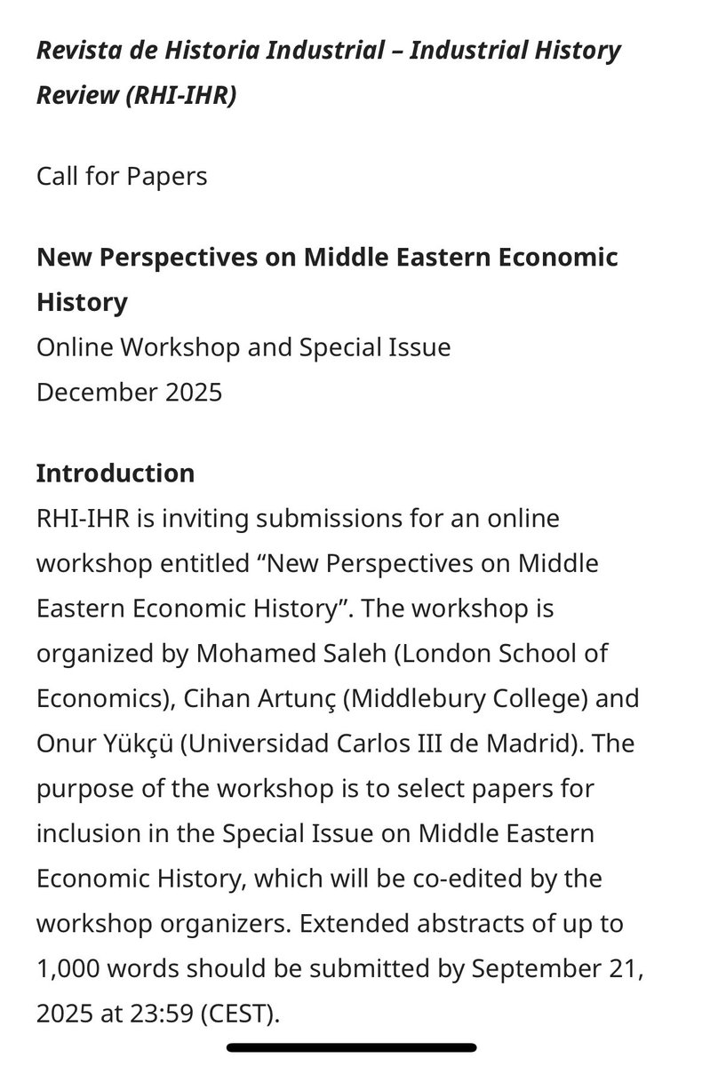 Industrial History Review (@rhi_ihr) on Twitter photo New Call for Papers for an upcoming Special Issue of <a href="/rhi_ihr/">Industrial History Review</a>, entitled “New Perspectives on Middle Eastern Economic History” at revistes.ub.edu/index.php/Hist…
This issue will be co-edited by <a href="/msaleh1982/">Mohamed Saleh</a>, Cihan Artunç, and <a href="/onur_yukcu/">Onur Yükçü</a>.
Send your abstract before Sept 21! New Call for Papers for an upcoming Special Issue of <a href="/rhi_ihr/">Industrial History Review</a>, entitled “New Perspectives on Middle Eastern Economic History” at revistes.ub.edu/index.php/Hist…
This issue will be co-edited by <a href="/msaleh1982/">Mohamed Saleh</a>, Cihan Artunç, and <a href="/onur_yukcu/">Onur Yükçü</a>.
Send your abstract before Sept 21!