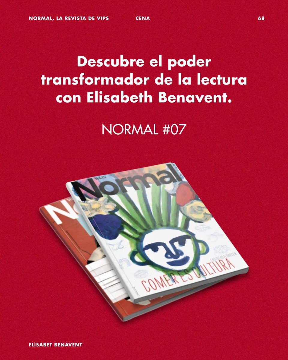Elisabeth Benavent nos recuerda el poder de la lectura.📚
Encuentra este artículo y mucho más en Normal #7
