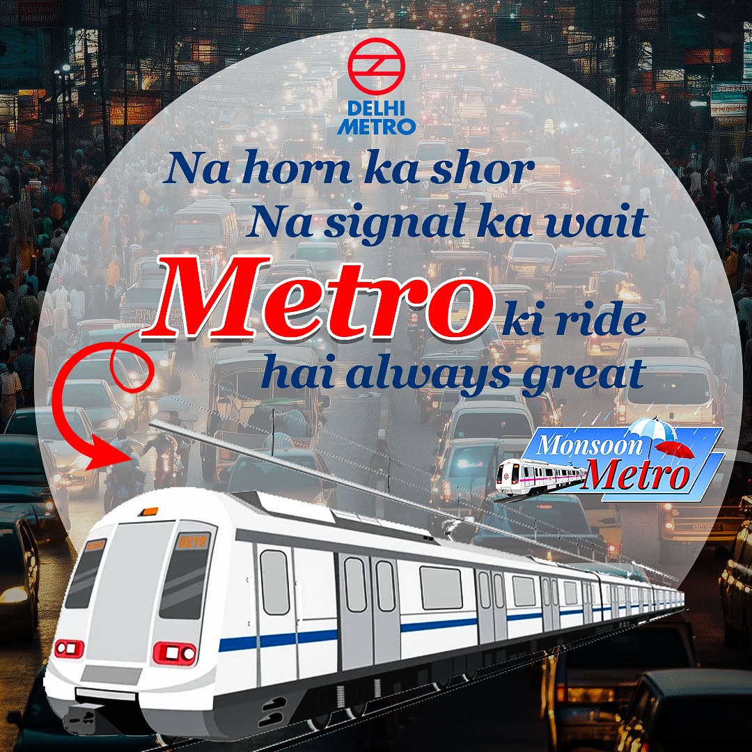 Na traffic ka tension, na late hone ka fear,
Metro ride se hai sab clear!

#DelhiMetro #MonsoonMetro #Monsoon