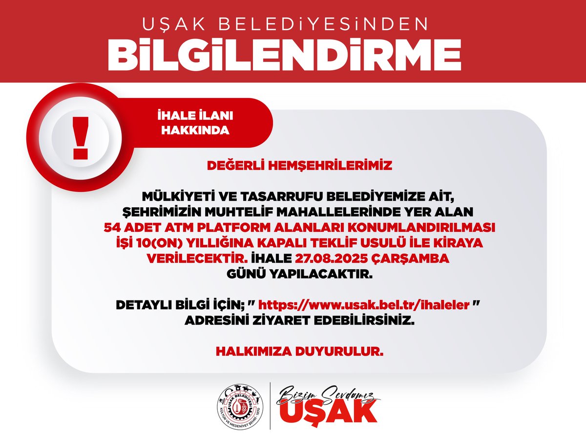 DEĞERLİ HEMŞEHRİLERİMİZ;

MÜLKİYETİ VE TASARRUFU BELEDİYEMİZE AİT, ŞEHRİMİZİN MUHTELİF MAHALLELERİNDE YER ALAN 54 ADET ATM PLATFORM ALANLARI KONUMLANDIRILMASI İŞİ 10(ON) YILLIĞINA KAPALI TEKLİF USULÜ İLE KİRAYA VERİLECEKTİR. İHALE 27.08.2025 ÇARŞAMBA GÜNÜ YAPILACAKTIR.

DETAYLI