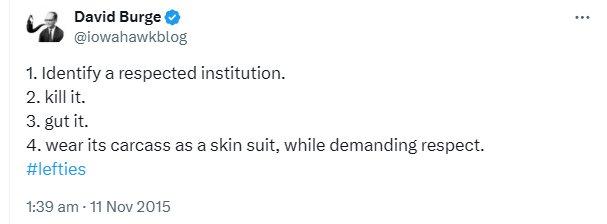 Always relevant <a href="/iowahawkblog/">David Burge</a>