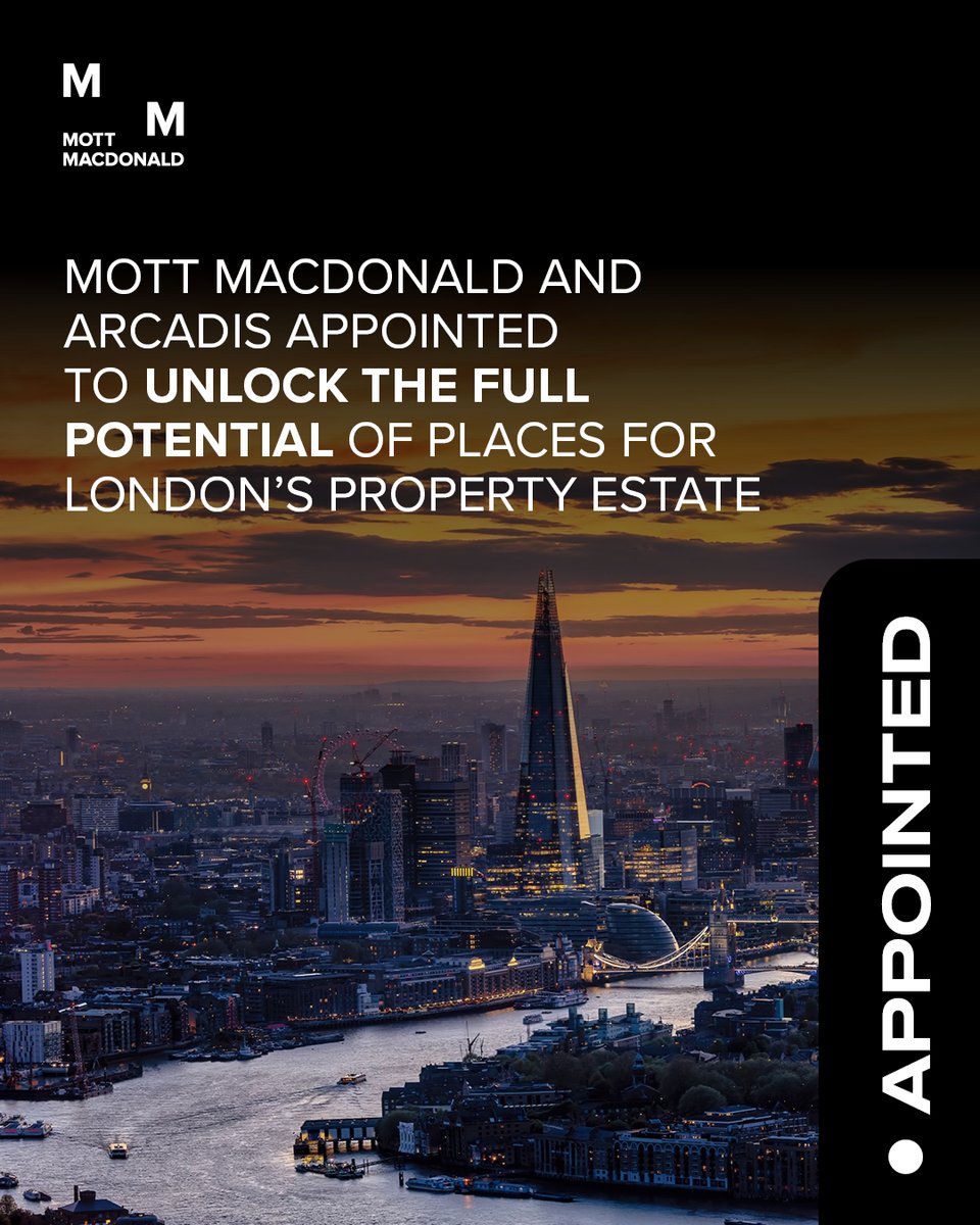 Mott MacDonald and Arcadis appointed to unlock the full potential of Places for London’s property estate
