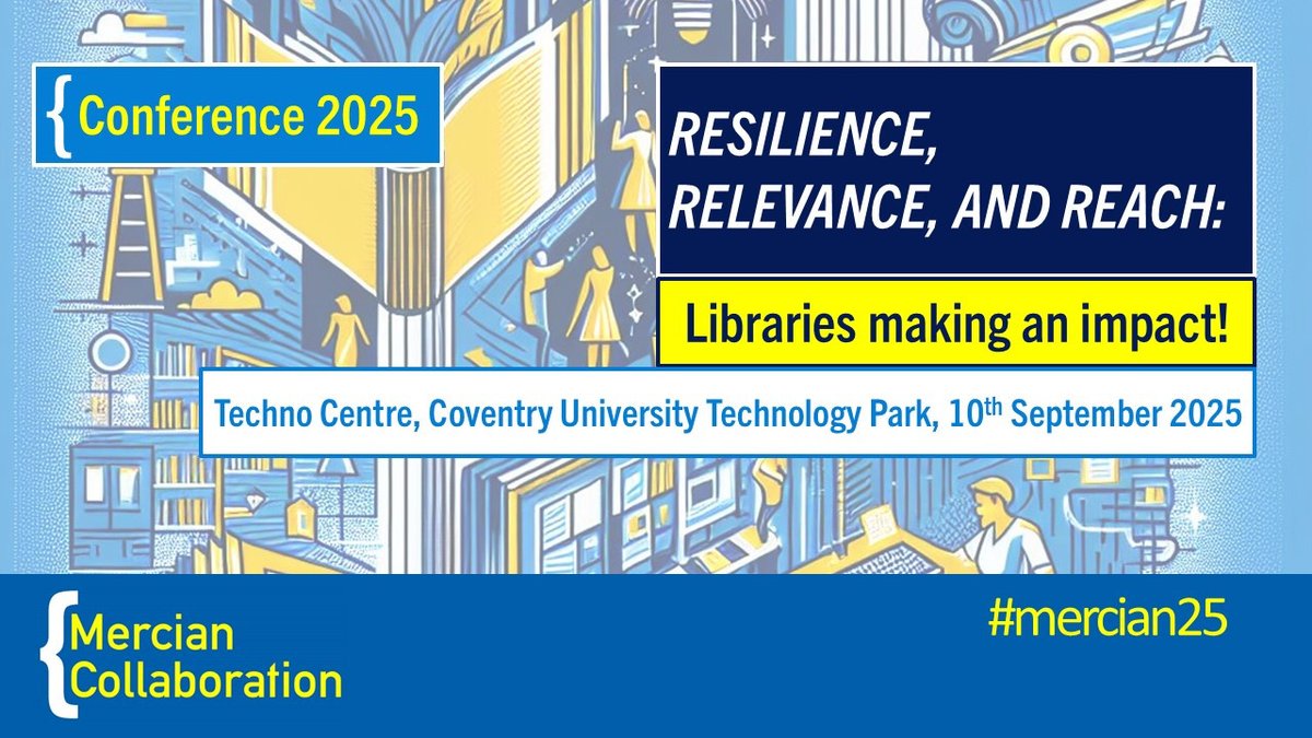 Mercian25 Bookings Open! 

Mercian 2025: Resilience, Relevance, and Reach – Libraries Making an Impact!
📅 Wednesday, 10th September 2025
 Techno Centre, Coventry University Technology Park
Secure your place by registering using the following link: 🔗forms.gle/Z4ZSar4kKCX5US…