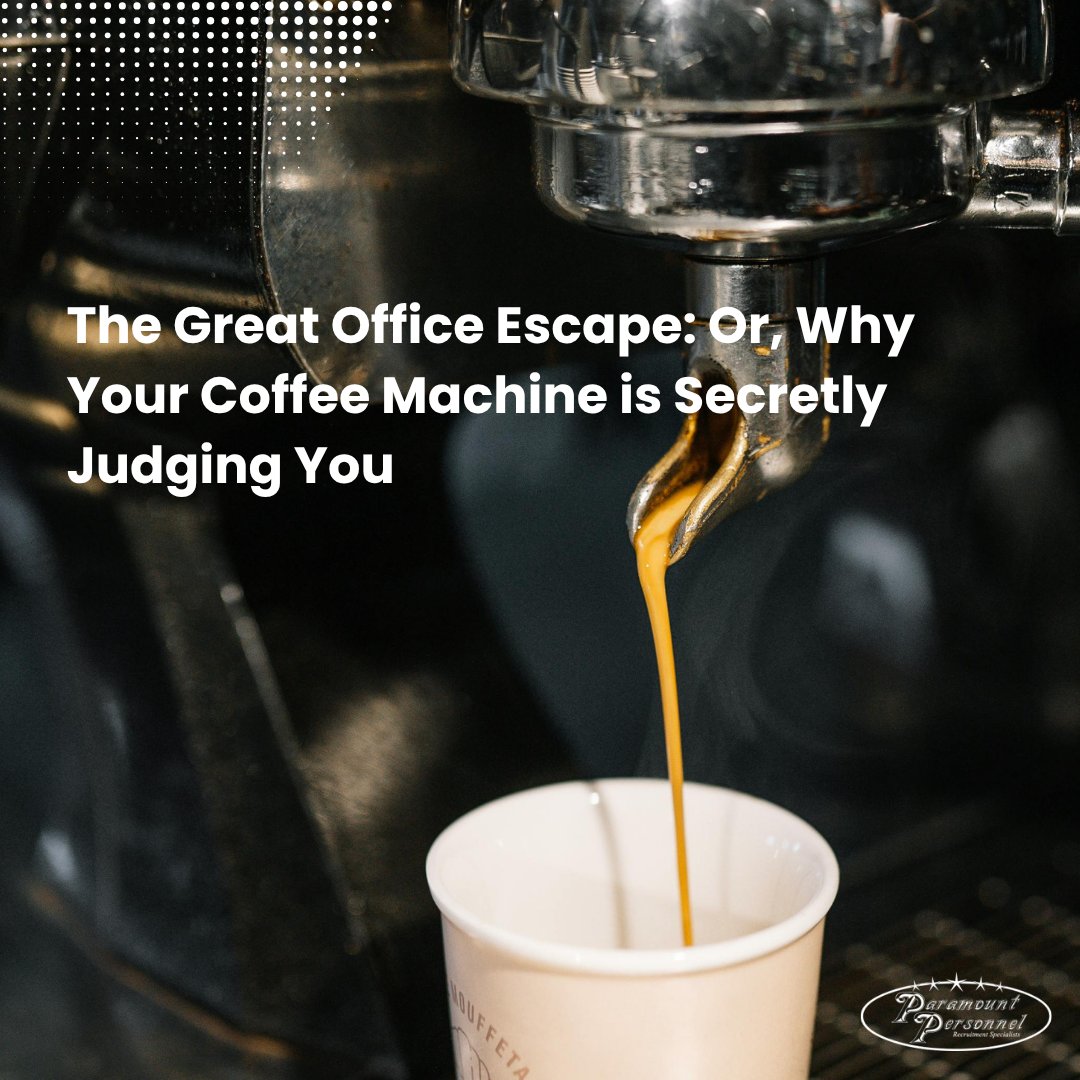 Your office coffee machine is judging you. Seriously. ☕ Get ready for a laugh with our new blog, "The Great Office Escape!" Find out why your workplace might be funnier than you think (and how Paramount Personnel can help you find the right one!). 😂 : paramountpersonnel.com/the-great-offi…