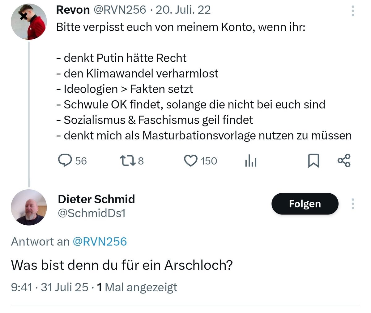 Ich bin ein "Arschloch", weil ich auf den Scheiß, den ich genannt habe, keinen Bock habe. 👇