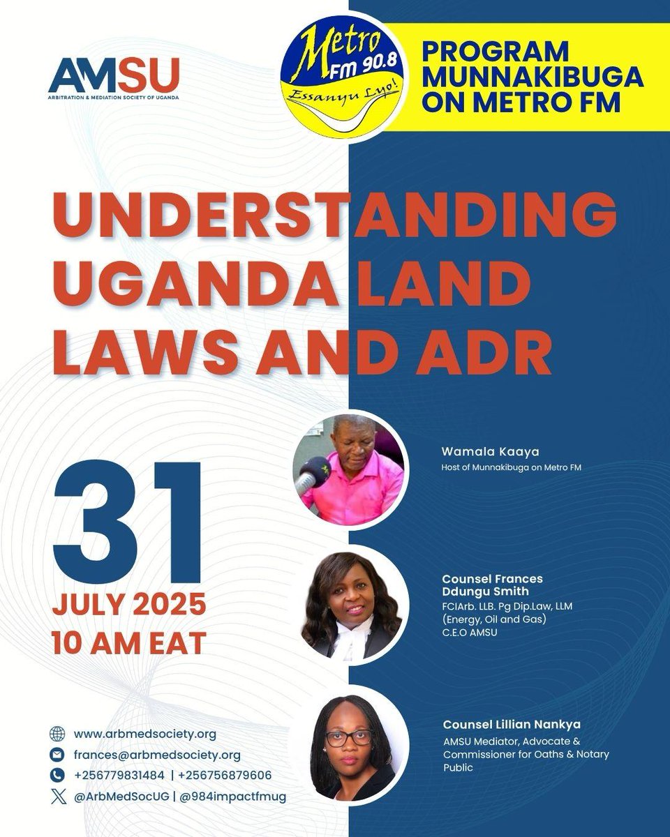 Arbitration & Mediation Society of Uganda (@arbmedsocug) on Twitter photo We are excited to announce our radio program today, 10:00am MetroFM 90.8fm with <a href="/Frances46672770/">Frances K N Ddungu (Smith) FCIArb, LLB,LLM</a> on Understanding Uganda Land Laws and ADR. Don't miss!!!
#UgandaLandLaws
#ADR We are excited to announce our radio program today, 10:00am MetroFM 90.8fm with <a href="/Frances46672770/">Frances K N Ddungu (Smith) FCIArb, LLB,LLM</a> on Understanding Uganda Land Laws and ADR. Don't miss!!!
#UgandaLandLaws
#ADR