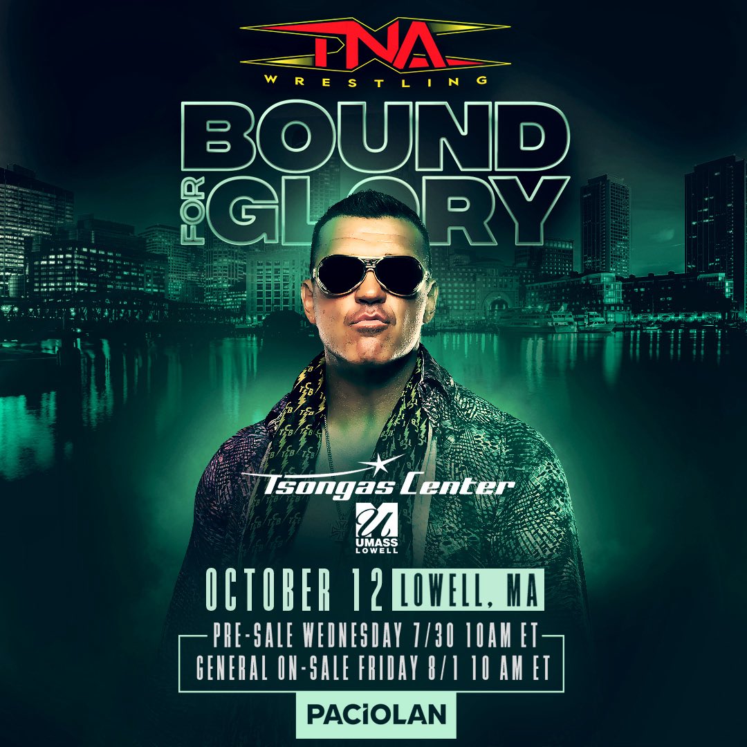 My career began in Massachusetts. As the #KingofTNA I proclaim that  TNA Wrestling’s BIGGEST show of the year
#TNABoundForGlory is coming to Lowell, MA on October 12th. This event will be my night. 

Pre-Sale starts TODAY, sign up now to get early access.

🎟️