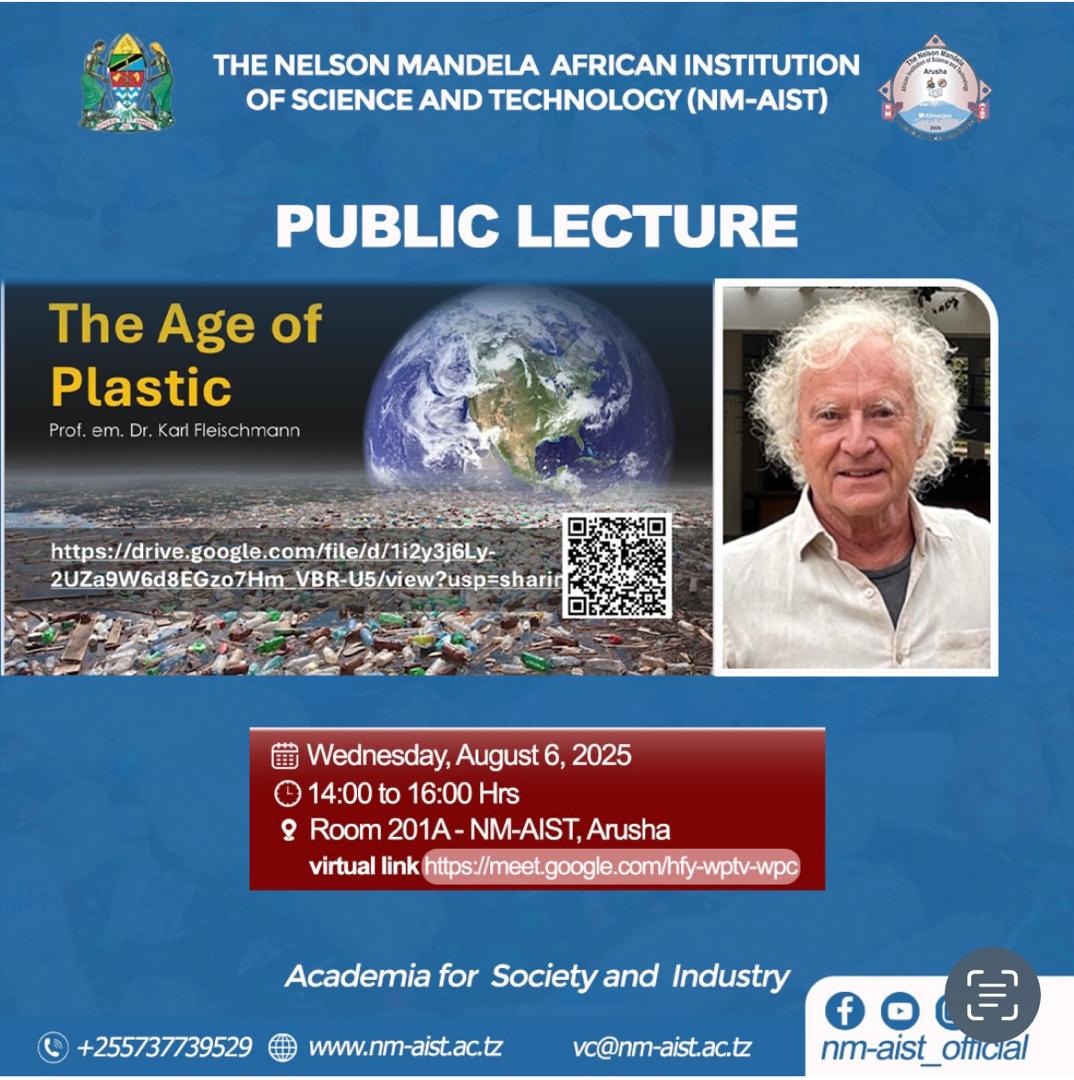 NM_AIST's tweet photo. Join us for a public talk: "The Age of Plastic" with Prof. Karl Fleischmann.
🗓️ Aug 6, 2025 | 🕑 14:00–16:00
📍 Rm 201A, NM-AIST | 💻 Google Meet

Explore plastics' global impact &amp; the path to sustainability. Don’t miss it.
#NMAIST #Sustainability #PlasticAge #PublicTalk https://t.co/AjgcaDSq3e