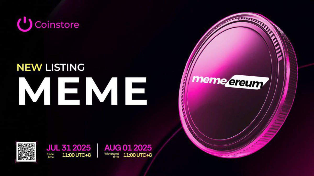 New Listing Alert: MEME/USDT on Coinstore! 
Memereum brings utility to meme culture with crypto insurance, debit cards, staking, and NFTs.
A token powered by fun—and function. 

 Trading starts: July 31 
h5.coinstore.vip/h5/signup?invi…

#MEME #Coinstore #DeFi #NewListing