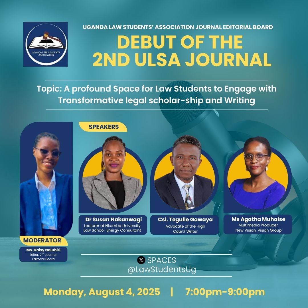 Uganda Law Students Association (@lawstudentsug) on Twitter photo 🚨🚨
The 2nd ULSA Journal Editorial Board cordially invites you to join an exclusive opportunity to hear from distinguished speakers, learn, unlearn and relearn.✍🏻
EVENT DETAILS:
🗓️Monday 4th August, 2025
🕖 7:00PM - 9:00PM
📍X Space <a href="/LawStudentsUg/">Uganda Law Students Association</a>
"Stronger Together" 🚨🚨
The 2nd ULSA Journal Editorial Board cordially invites you to join an exclusive opportunity to hear from distinguished speakers, learn, unlearn and relearn.✍🏻
EVENT DETAILS:
🗓️Monday 4th August, 2025
🕖 7:00PM - 9:00PM
📍X Space <a href="/LawStudentsUg/">Uganda Law Students Association</a>
"Stronger Together"