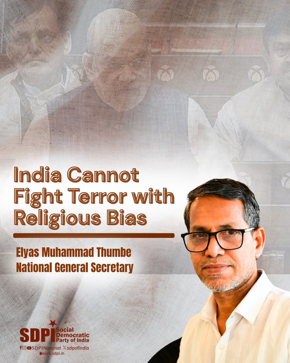 sdpofindia's tweet image. Union Home Minister Amit Shah’s statement in the Rajya Sabha that “a Hindu can never be a terrorist” is not only factually incorrect but also dangerously divisive in a secular democracy like India. #OperationSindoor #OperationMahadev @ElyasThumbeSDPI