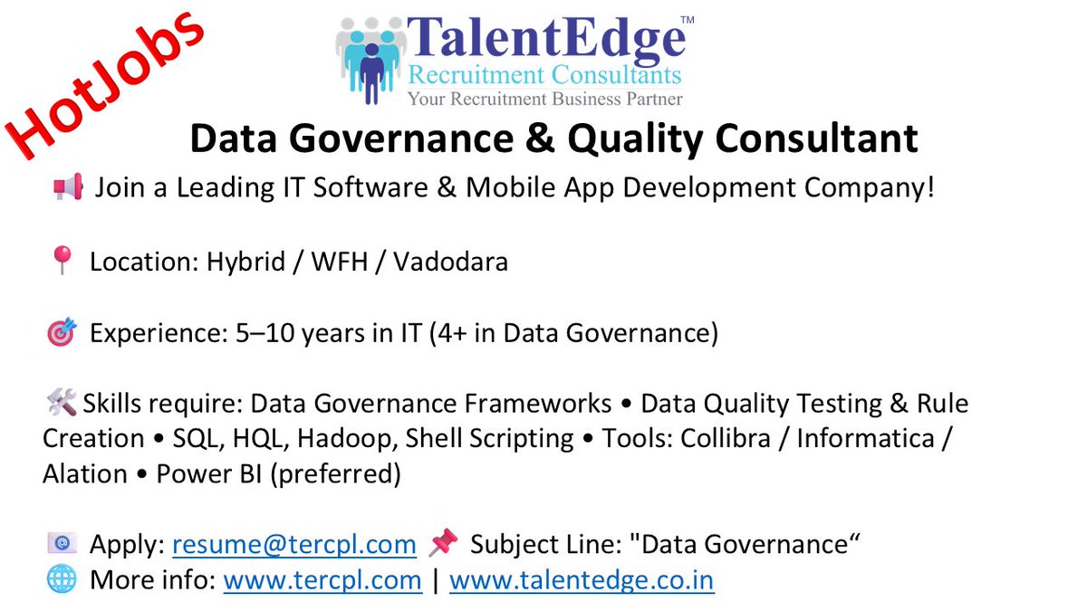 TalentEdgeRC's tweet image. 🚨 Hiring: Data Governance &amp;amp; Quality Consultant
📍 Location: Vadodara / Hybrid / WFH
💰 Salary: No bar for right talent
🛠️ Skills: SQL, Collibra, Hadoop, Data Quality, Power BI
🧠 Exp: 5–10 yrs

#DataGovernance #HiringNow #SQLJobs #WFHJobs #TechJobsIndia #talentedge #MumbaiJobs