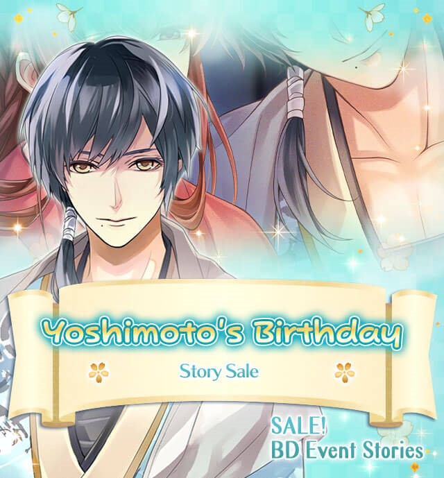 It's almost Yoshimoto's Birthday🎂🎂🎂
Let's start the party with super exclusive Special Sets featuring past Story Event stories, Special Themes and more!🎉🎂✨🍰🥳

Show your love for Yoshimoto! Go to the Sale now!💗🫶🏻

#ikesen 
#ikesenbday 
#otome
