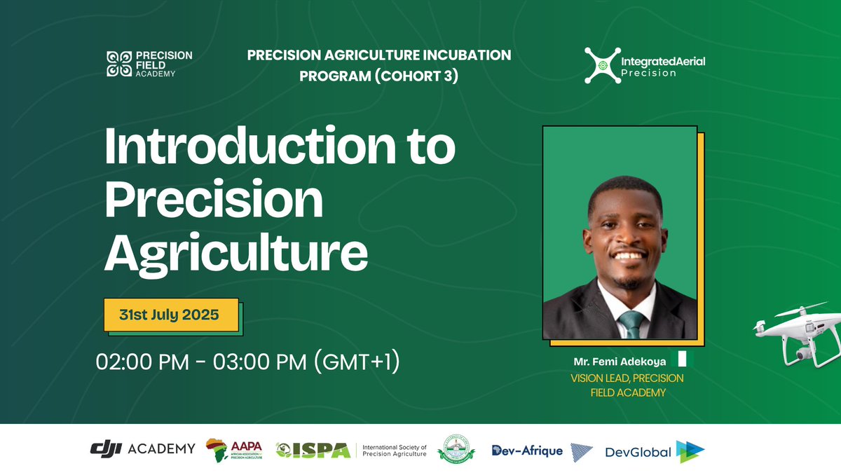 Topic: Introduction to Precision Agriculture.

Time: 02:00 Pm-03:00 Pm GMT+1

Date: 31st July 2025

Speaker: Femi Adekoya, Convener PAIP/Vision Lead PFA.

youtube.com/live/e-CWmbfHT…

linkedin.com/posts/precisio…