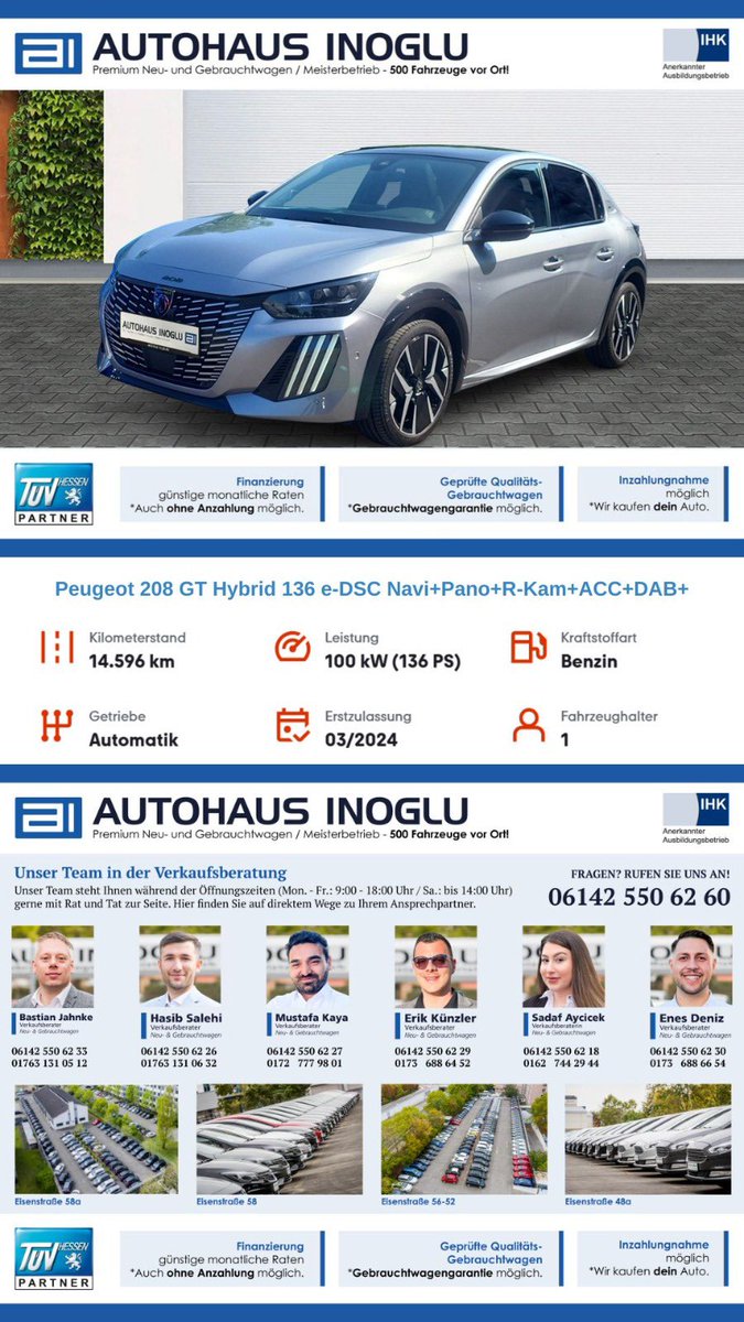 Autohaus_Inoglu's tweet photo. Angebot: 
🟢Peugeot 208 GT Hybrid 136 e-DSC Navi+Pano+R-Kam+ACC+DAB+

Kilometerstand: 14.596 km
Leistung: 100 kW (136 PS)
Kraftstoffart: Benzin
Getriebe: Automatik
Erstzulassung: 03/2024
Fahrzeughalter: 1

Details: https://t.co/FuNdDzEyAM

#gebrauchtwagen #peugeot #rüsselsheim https://t.co/Ih68cMGjFc