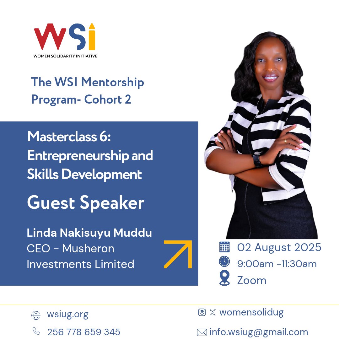 womensolidug's tweet photo. We’re closing our Masterclass Series with a bang!

This Sat, 2nd Aug, our mentors &amp; mentees explore Entrepreneurship &amp; Skills Development with the phenomenal Linda Nakisuyu Muddu.

Let’s end this journey with vision, value and vibrant energy

#wsimentorshipprogram #wsiuganda https://t.co/53F1pPO6oF