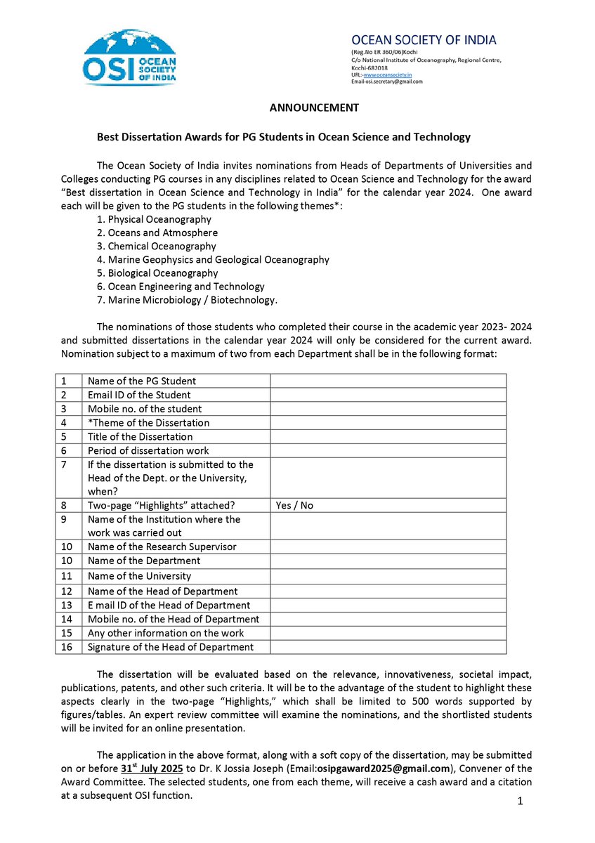 The last date of application for the 2025 Best OSI Dissertation Awards for PG Students in Ocean Science and Technology is extended till 21st August 2025!
Please check the latest news on the OSI website for more details and for the application, oceansociety.in/index.php#