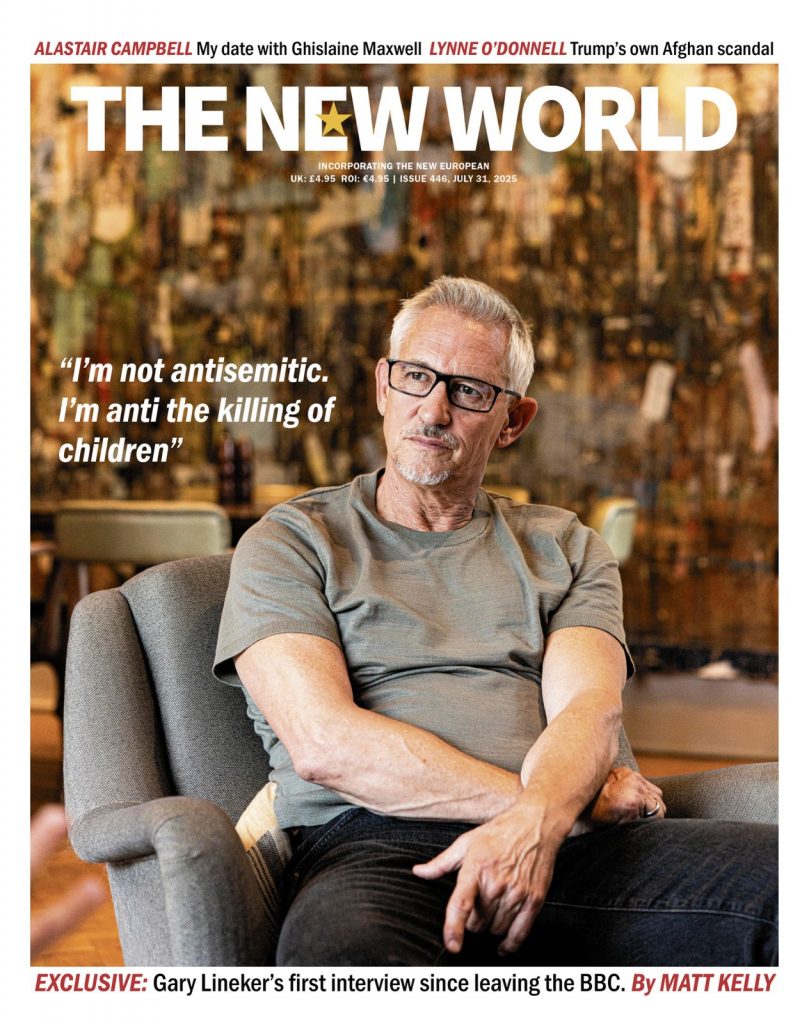 The New European: UK’s fastest growing media title (@theneweuropean) on Twitter photo 🗞️ Our latest issue is on sale - ‘I’m not antisemitic. I’m anti the killing of children’. <a href="/GaryLineker/">Gary Lineker</a>’s first interview since the BBC by Matt Kelly
Featuring <a href="/campbellclaret/">ALASTAIR CAMPBELL</a>, <a href="/lynnekodonnell/">Lynne O'Donnell</a>, <a href="/paulmasonnews/">Paul Mason</a>, Sophia Deboick, <a href="/MatthewdAncona/">Matthew d'Ancona</a> and more
Subscribe: 🗞️ Our latest issue is on sale - ‘I’m not antisemitic. I’m anti the killing of children’. <a href="/GaryLineker/">Gary Lineker</a>’s first interview since the BBC by Matt Kelly
Featuring <a href="/campbellclaret/">ALASTAIR CAMPBELL</a>, <a href="/lynnekodonnell/">Lynne O'Donnell</a>, <a href="/paulmasonnews/">Paul Mason</a>, Sophia Deboick, <a href="/MatthewdAncona/">Matthew d'Ancona</a> and more
Subscribe: