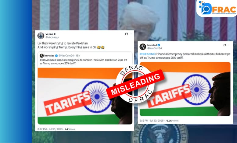 DFRAC_org's tweet image. Fact Check: India didn’t declare Financial Emergency amid U.S. Trade Tariffs

A claim is going viral on the internet. A Pakistan-based account on X claimed, “Financial emergency declared in India with $60 billion wiped off as Trump announces 25% tariff.”
1/3
#tradetariffs