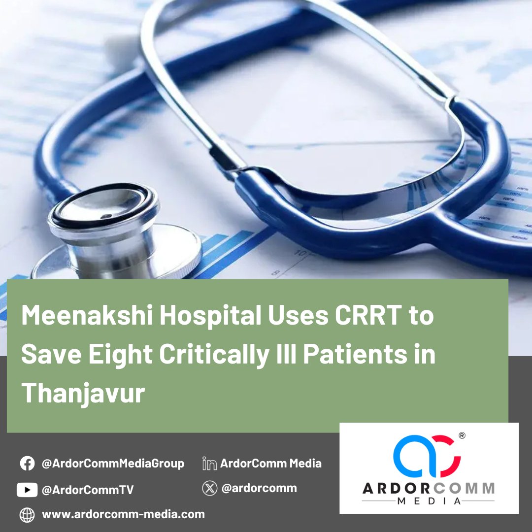 ardorcomm's tweet photo. Meenakshi Hospital Uses CRRT to Save Eight Critically Ill Patients in Thanjavur

Read More: https://t.co/4sDx0L414I

#ArdorComm #ArdorCommNews #ArdorCommMedia #HealthCare #PublicHealth #CRRT #Hospitals #Criticallyill #Thanjavur https://t.co/6TYXJfsYD9
