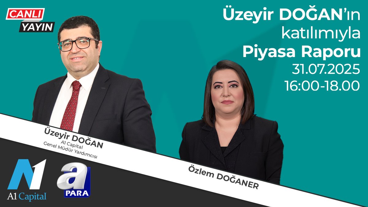 Finans dünyasının nabzını tutmaya devam ediyoruz! 📉

A1 Capital Genel Müdür Yardımcımız <a href="/uzeyir_dogan/">ÜZEYİR DOĞAN</a>, A Para'da <a href="/ozlemdoganer/">Özlem Doğaner</a>'in sunduğu Piyasa Raporu programında, para ve sermaye piyasaları ile ilgili son gelişmeleri değerlendiriyor.

🗓 31 Temmuz
🕓 16:00 - 18:00
📺 <a href="/apara_tv/">A Para</a>