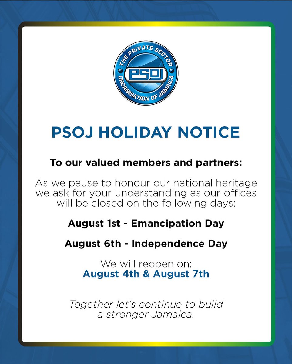 PSOJ Holiday Notice
To our valued members and partners:
As we pause to honour our national heritage we ask for your understanding as our offices will be closed on the following days: August 1st  &amp; August 6th
We will reopen on: August 4th &amp; August 7th