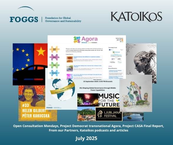 FOGGS Update - July 2025
🌐 Open Consultation on Middle Powers
🤝 Revamped Democrat Agora
📊 Project CASA Final Report
💡 Partner updates, Katoikos podcasts &amp; articles

🔗 mailchi.mp/foggs/july25

#GlobalGovernance #ClimateAction #Education4Democracy #Katoikos