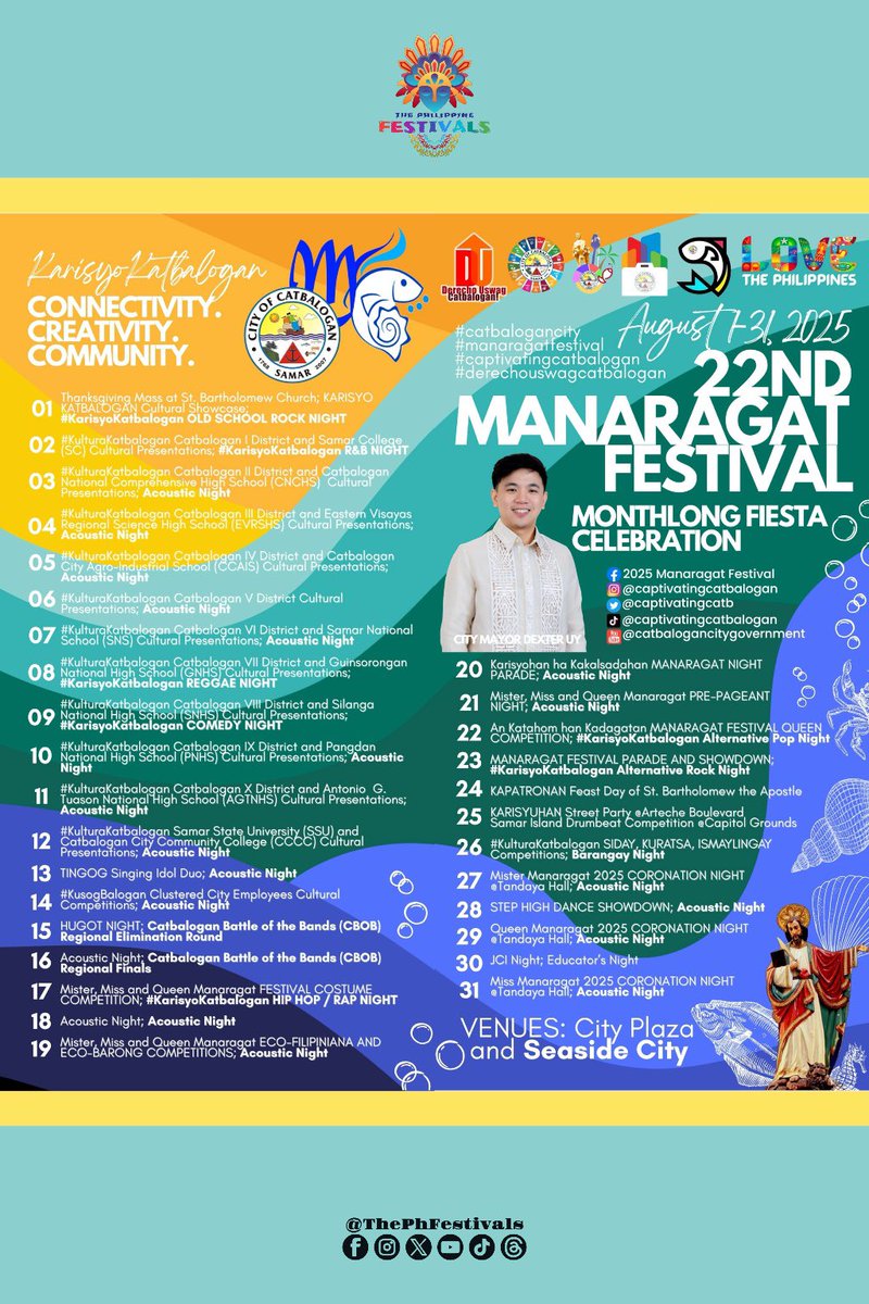 ThePHFestivals's tweet photo. The Philippine Festival | 𝗠𝗔𝗡𝗔𝗥𝗔𝗚𝗔𝗧 𝗙𝗘𝗦𝗧𝗜𝗩𝗔𝗟 𝟮𝟬𝟮𝟱
𝑺𝒄𝒉𝒆𝒅𝒖𝒍𝒆 𝒐𝒇 𝑨𝒄𝒕𝒊𝒗𝒊𝒕𝒊𝒆𝒔
📍Catbalogan City | 📅 August 1-31, 2025

𝘼𝙂𝙊𝙎𝙏𝙊 𝙉𝘼. 𝙏𝙃𝙀 𝙒𝘼𝙑𝙀 𝙃𝘼𝙎 𝘽𝙀𝙂𝙐𝙉. 🌊🔥

As the tides rise, so does the spirit of a city born from the sea. This 22nd Manaragat Festival, Catbalogan stands tall—resilient, radiant, and roaring with pride. For an entire month, witness a breathtaking celebration of heritage and heart, where traditions dance in the streets, music roars across the coast, and the soul of the Manaragat echoes in every cheer.

With the theme #KARISYOKATBALOGAN – Connectivity. Creativity. Community., this year’s festival is more than just a celebration—it is a movement. A movement of unity, a tribute to our ancestors, and a shining declaration that Catbalogan is unstoppable. From the City Plaza’s cultural showdowns to the Seaside City’s grand spectacles, Baratillo, and carnival nights, prepare for moments that will ignite your soul and leave your heart racing.

𝙑𝙞𝙫𝙖 𝙎𝙚ñ𝙤𝙧 𝙎𝙖𝙣 𝘽𝙖𝙧𝙩𝙤𝙡𝙤𝙢𝙚! 𝙑𝙞𝙫𝙖 𝙈𝙖𝙣𝙖𝙧𝙖𝙜𝙖𝙩! 𝘿𝙚𝙧𝙚𝙘𝙝𝙤 𝙐𝙨𝙬𝙖𝙜 𝘾𝙖𝙩𝙗𝙖𝙡𝙤𝙜𝙖𝙣! 🌟🌊🔥
Manaragat Festival Schedule of Activities | Manaragat Festival Calendar of Events | Manaragat Festival Calendar of Activities | Manaragat Festival Schedule of Events
Courtesy|
2025 Manaragat Festival
Hon.Dexter Uy
The City Government of Catbalogan
Catbalogan City Tourism, Culture, Arts & Information Office
Local Culture & Arts Council of Catbalogan City
Catbalogan City Tourism Council
#ManaragatFestival #ThePhilippineFestivals
#LoveThePhilippines #LoveThePhilippineFestivals