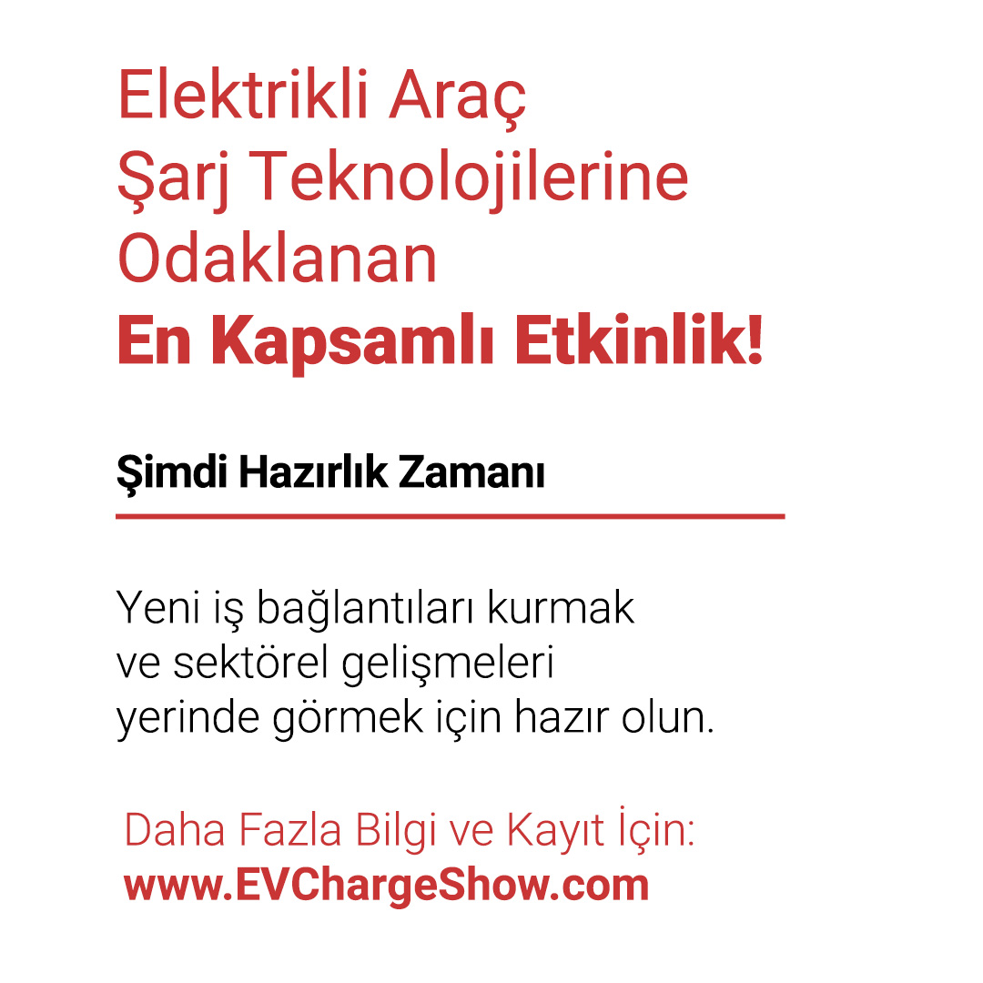 EV Charge Show’da sizi neler bekliyor, kısaca aşağıda özetledik.
Uluslararası Konferans, Megawatt Şarj Özel Alanı, StartUP Zone, sektörün lider markaları, ilham veren konuşmalar ve çok daha fazlası...

Kaydınızı Hemen Yaptırın!
🎟️evchargeshow.com/auth/register

#EVChargeShow #Charging