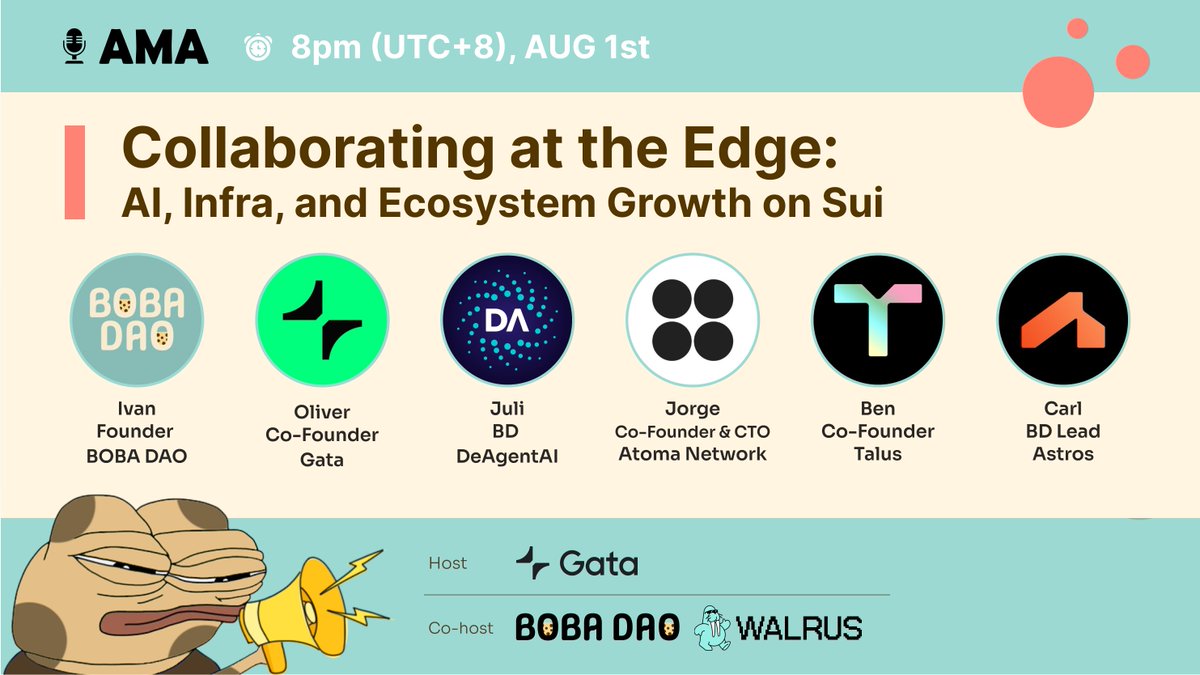 Gata (@gata_xyz) on Twitter photo AMA Announcement: Collaborating at the Edge: AI, Infra, and Ecosystem Growth on Sui
Time: Friday, August 1 at 8:00 P.M. (UTC+8)
Hosted by <a href="/Gata_xyz/">Gata</a> , with <a href="/WalrusProtocol/">Walrus 🦭/acc ,「🦑」</a> and <a href="/bobadao_lfg/">BOBA DAO 🧋</a> as co-hosts.
Join the space : x.com/i/spaces/1gqxv…
Guest Speakers:
Oliver, Co-founder AMA Announcement: Collaborating at the Edge: AI, Infra, and Ecosystem Growth on Sui
Time: Friday, August 1 at 8:00 P.M. (UTC+8)
Hosted by <a href="/Gata_xyz/">Gata</a> , with <a href="/WalrusProtocol/">Walrus 🦭/acc ,「🦑」</a> and <a href="/bobadao_lfg/">BOBA DAO 🧋</a> as co-hosts.
Join the space : x.com/i/spaces/1gqxv…
Guest Speakers:
Oliver, Co-founder