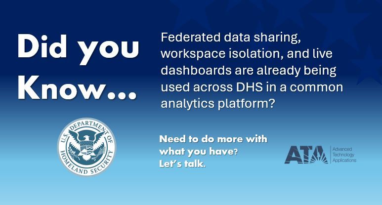 #Data #AI #ArtificialIntelligence #DHS #DHSHQ #USCG #CBP #USCIS #TSA #FEMA #USSS #CISA #FLETC #ICE #Platform #ReadyNow #GovernmentOwned #ATO #DataScience #Analytics #Experimentation #Testing #COTS #GOTS