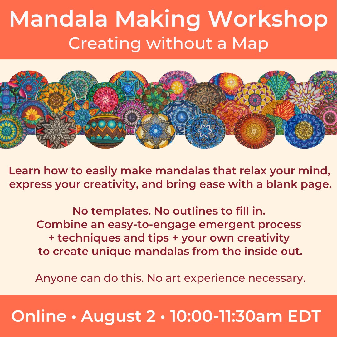 creativeemergence.com/mandala Mandala making's proven to have a profound impact on fostering inner peace, beyond stress relief &amp; into deeper layers of who we are.  We'll practice emergent mandala making w techniques for both structure &amp; details as you go. Leave w a unique mandala you