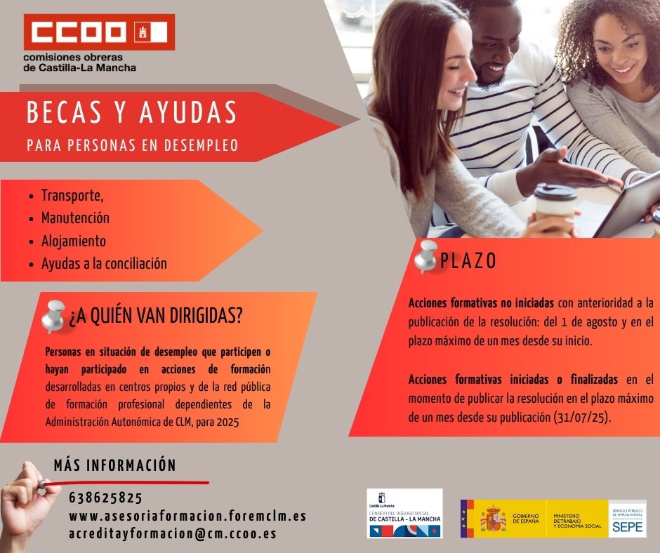 CCOO CLM #PrimerSindicato (@ccooclm) on Twitter photo 🔊 Te interesa‼
⭕Becas y ayudas para personas en desempleo
📚 Dirigidas a quienes participen o hayan participado en acciones de formación.
Si tienes dudas o necesitas más información, contacta con tu sindicato 🔊 Te interesa‼
⭕Becas y ayudas para personas en desempleo
📚 Dirigidas a quienes participen o hayan participado en acciones de formación.
Si tienes dudas o necesitas más información, contacta con tu sindicato