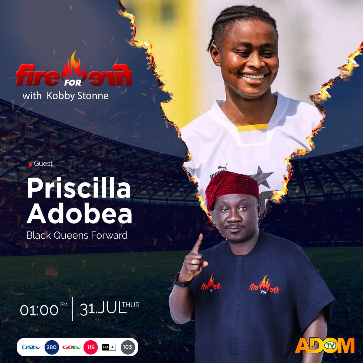 KOBBY__STONNE's tweet image. 🎙️ Fire for Fire | Special Guest: Priscilla Adubea 🇬🇭⚽

She led Ghana’s frontline at WAFCON.
She scored. She inspired. She delivered.
Now, she’s LIVE on the hottest sports seat in Ghana!

Tune in and let’s turn the heat up! #FireForFire #AdomTV #BlackQueens #PriscillaAdubea