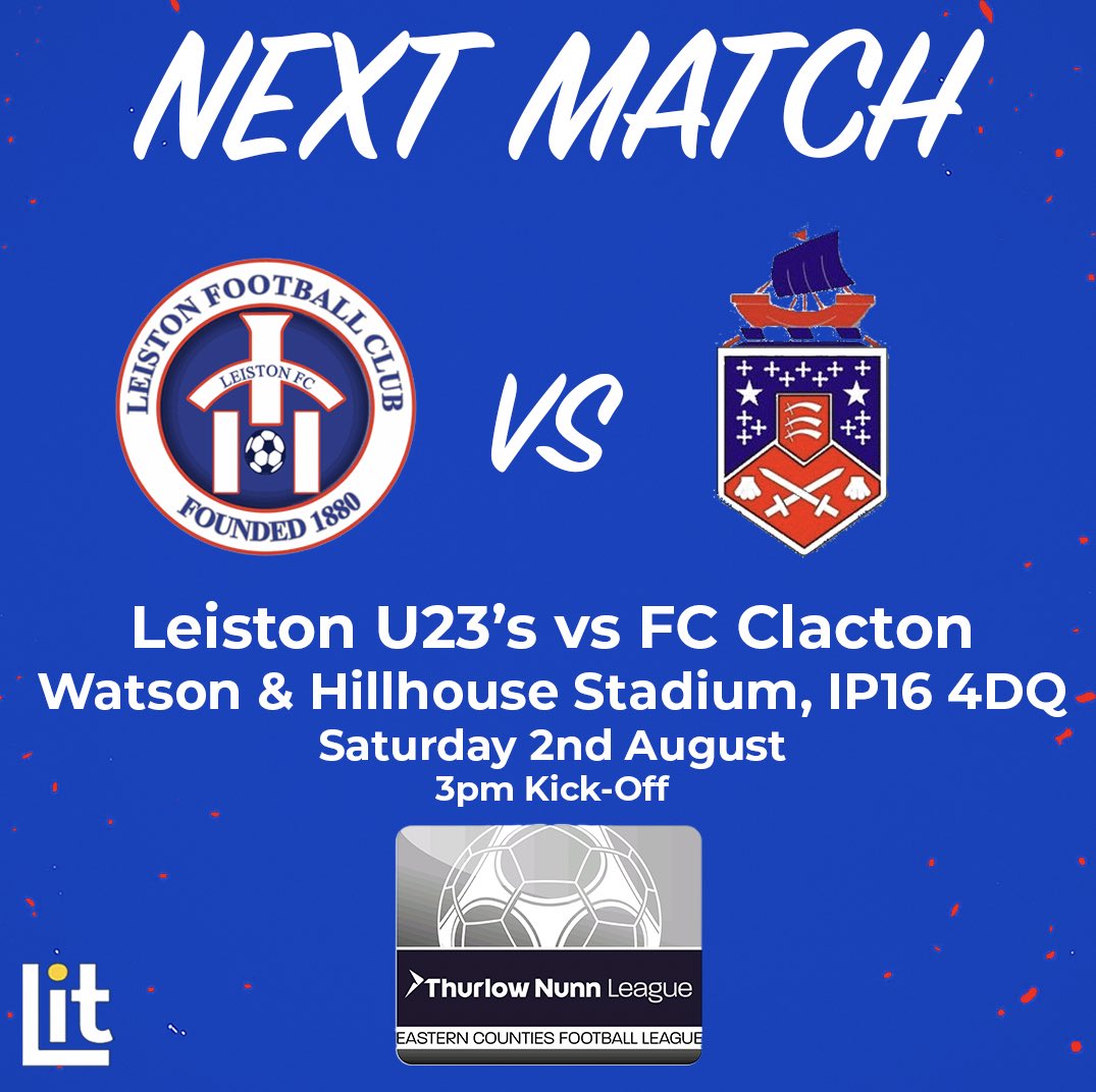 🚨| NEXT MATCH:

Saturday we’re back in action after picking up our first win in the <a href="/ThurlowNunnL/">TNL</a>.

🆚 <a href="/leistonfc/">Leiston FC</a> U23’s
📍Watson &amp; Hillhouse Stadium
🗓️ Saturday 2nd August
🕒 3pm Kick-Off

Come show your support and back the lads!💙❤️

#Seasiders #FCC #Clacton #Essex