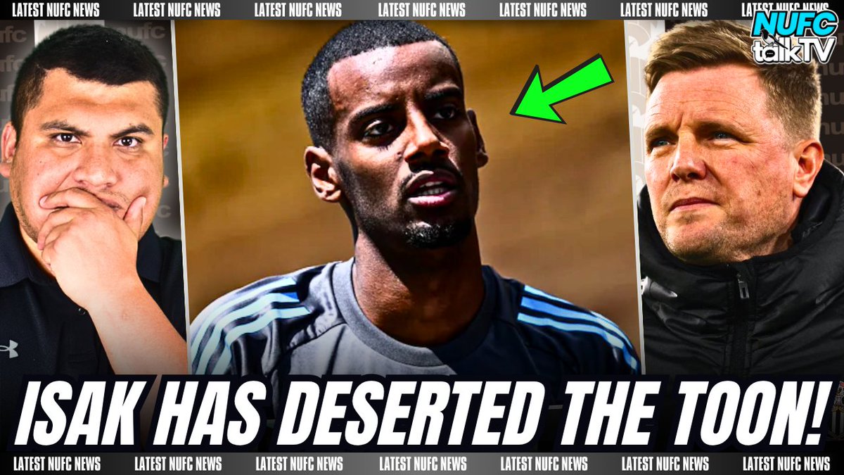 🚨 MISSED IT LIVE? WATCH IT BACK NOW!

ISAK IN SPAIN?! Has Newcastle’s star striker turned his back on the Toon? We break it all down in our latest episode: drama, transfer tension, and what it really means for #NUFC. ⚫️⚪️

📺 Catch up here 👉youtube.com/live/KRzGn5vZ4…