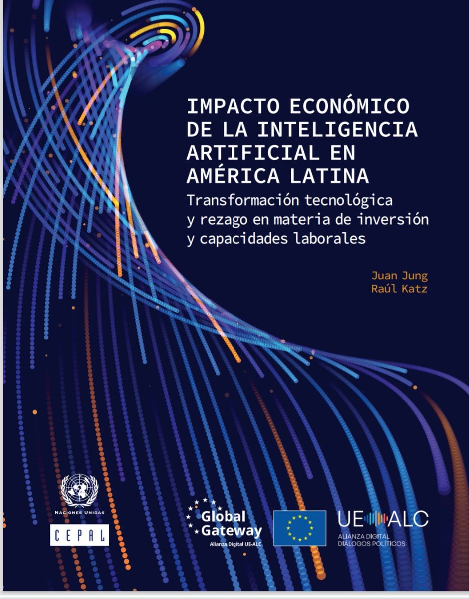 juangaleanorey's tweet photo. Impacto económico de la inteligencia artificial
en América Latina
Transformación tecnológica y rezago en materia 
de inversión y capacidades laborales
Juan Jung
Raúl Katz 👇
https://t.co/gbznLfvI19 https://t.co/FlGDsehcHM