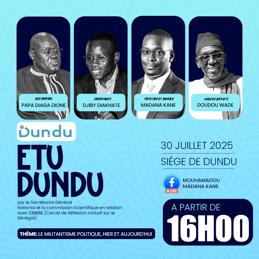 ËTU DUNDU — Un cadre d’échanges et d’engagement !
En ma qualité de Président du parti DUNDU, je tiens à exprimer toute ma gratitude à celles et ceux qui ont bien voulu répondre présent ce 30 juillet 2025, à ce panel dénommé ËTU DUNDU.