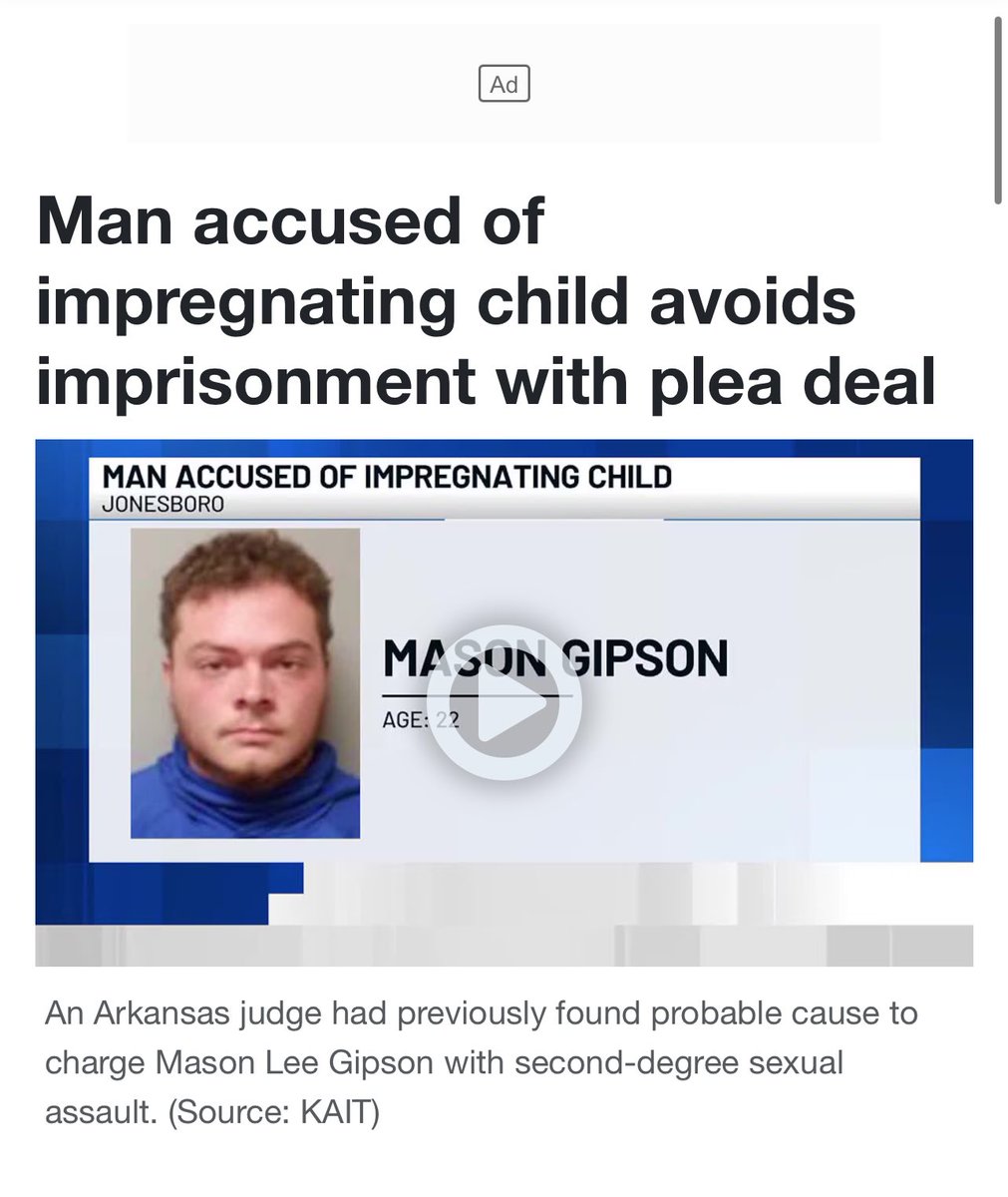 23yr old Mason Gipson, who raped a 15yr old. The victim, who is now being forced to carry her baby due to Ark.  abortion laws… 
Mason struck a plea deal &amp; instead of jail time.. he’s been ordered to pay $590 in restitution, $75 week to the victim &amp; must undergo parental class
😳