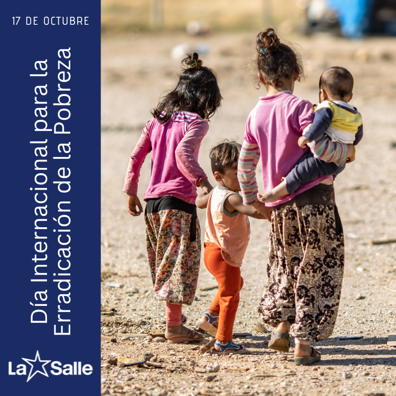 #LaSalle #TrabajandoPorUnMundoMejor #DíaInternacionalParaLaErradicaciónDeLaPobreza #DeCompromisoEnCompromiso #SomosLaSalle #MiraMásAllá