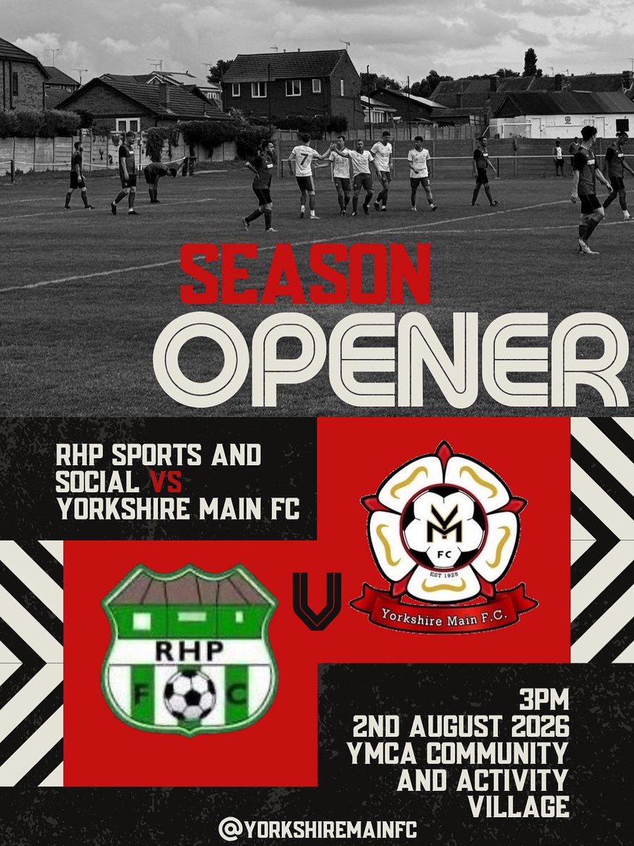 🔥 SEASON OPENER – THIS SATURDAY! 🔥
We’re back and kicking off the new campaign away at RHP Sports &amp; Social!

🗓 Sat 2nd August
🕒 3PM KO
📍 YMCA Community &amp; Activity Village

Let’s start strong – passion, pride &amp; proper Yorkshire! 💪🔴⚪️⚫️
Up The Main!

#UTM #YorkshireMainFC