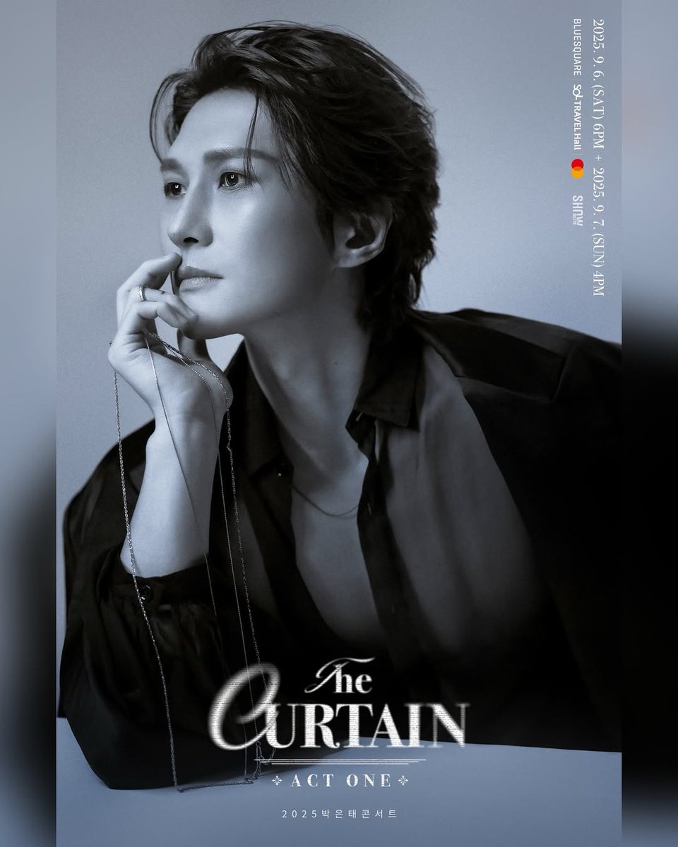 #Repost
｜POSTER｜#더커튼_액트원

2025 박은태 콘서트 <𝑻𝒉𝒆 𝑪𝒖𝒓𝒕𝒂𝒊𝒏 : 𝑨𝒄𝒕 𝑶𝒏𝒆>

📍티켓오픈: 8/1(금) 오후 2시

#박은태 #콘서트
#The_Curtain_Act_One
#블루스퀘어_SOL트래블홀

25.09.06-07