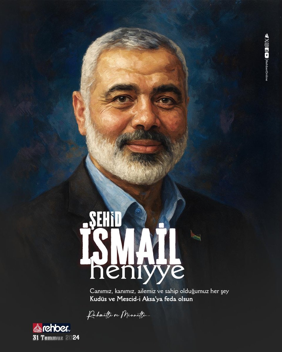 🕊️ Şehîd İsmail Heniyye | 31 Temmuz 2024

"Canımız, kanımız, ailemiz ve sahip olduğumuz her şey Kudüs ve Mescid-i Aksa’ya feda olsun."

- Ve o gün, siyonist işgalin zulmüne karşı direnişin sembol isimlerinden biri daha şehadetle buluştu.

- Şehîd İsmail Heniyye, sadece