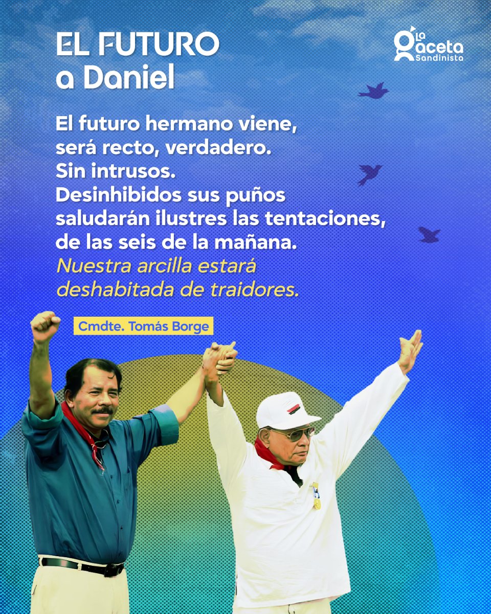 En este poema, Cmdte #TomásBorge retrata porvenir como una certeza revolucionaria: limpio, firme y sin traidores. Dedicado al Cmdte. #DanielOrtega, anuncia un futuro sin injerencias, donde los puños del pueblo, saludan la vida desde temprano, con dignidad y sin miedo. #Nicaragua