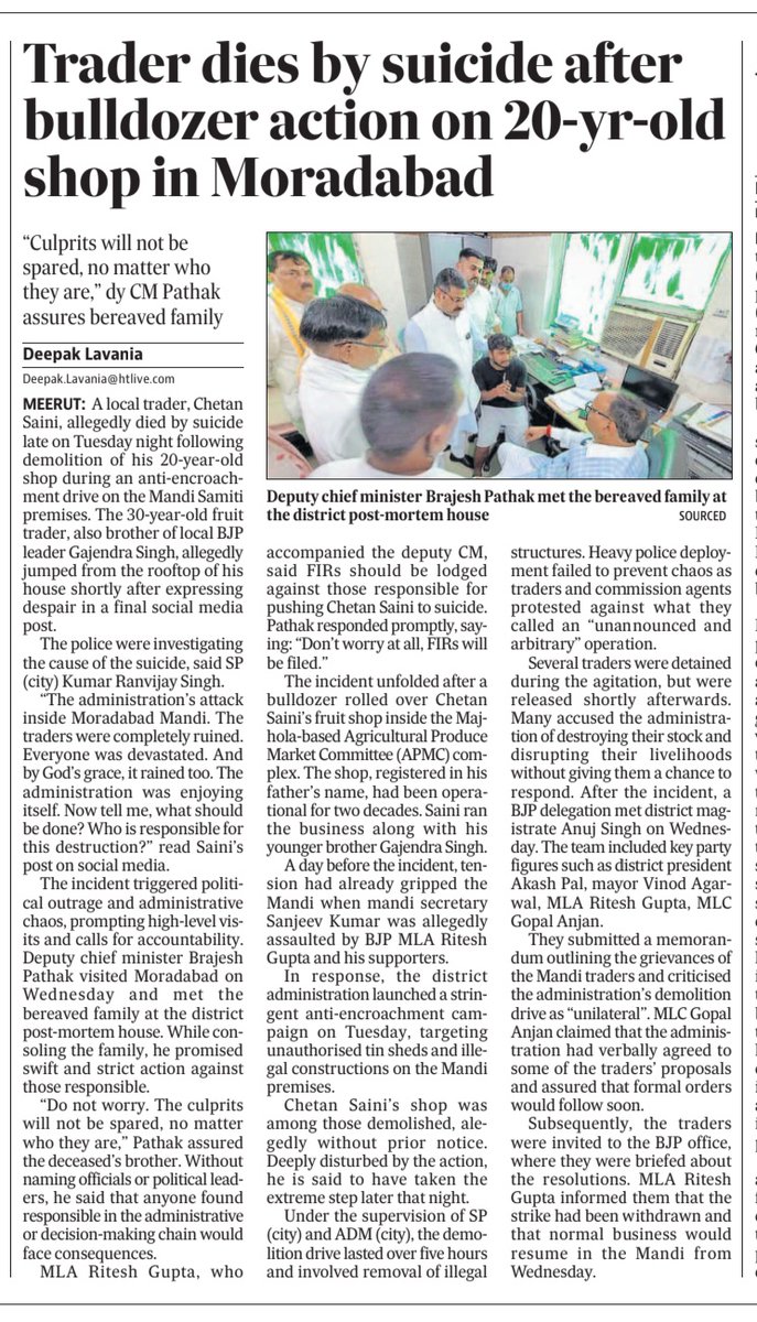 Moradabad trader dies by suicide after bulldozer action on shop; BJP MLA under fire. 

"Culprits will not be spared,
no matter who they are," dy CM
Pathak assured bereaved family. 

The 30-year-old fruit trader, was brother of local BJP leader. 

hindustantimes.com/cities/lucknow…