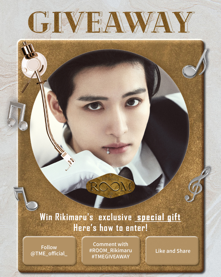 TME_official (@tme_official_) on Twitter photo Knock knock! 🚪 The door's about to open...
Step into "#ROOM" and unlock a special surprise from #Rikimaru! 🎁
💡 How to enter:
① Follow <a href="/TME_official_/">TME_official</a> on X.
② Comment with #ROOM_Rikimaru #TMEGIVEAWAY.
③ Like and Share this post!
🎉 One lucky fan will be selected on 2025 Aug Knock knock! 🚪 The door's about to open...
Step into "#ROOM" and unlock a special surprise from #Rikimaru! 🎁
💡 How to enter:
① Follow <a href="/TME_official_/">TME_official</a> on X.
② Comment with #ROOM_Rikimaru #TMEGIVEAWAY.
③ Like and Share this post!
🎉 One lucky fan will be selected on 2025 Aug