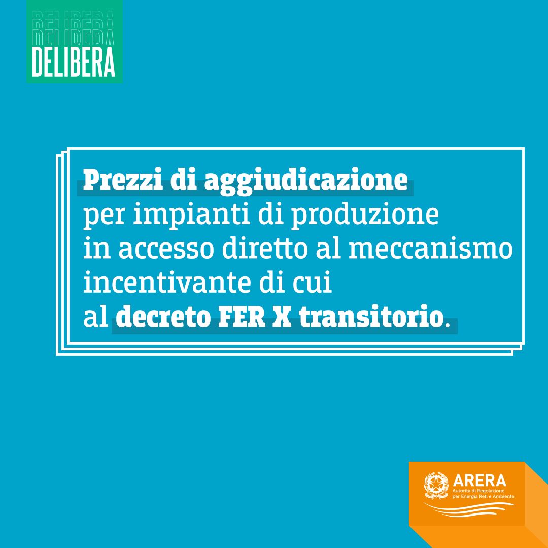 ARERA (@arera_it) on Twitter photo #EnergieRinnovabili
Definiti i prezzi di aggiudicazione per gli impianti di produzione di potenza non superiore a 1 MW, che hanno accesso diretto al meccanismo incentivante previsto dal decreto #FERX transitorio.
🟢Leggi qui la delibera arera.it/fileadmin/alle… #EnergieRinnovabili
Definiti i prezzi di aggiudicazione per gli impianti di produzione di potenza non superiore a 1 MW, che hanno accesso diretto al meccanismo incentivante previsto dal decreto #FERX transitorio.
🟢Leggi qui la delibera arera.it/fileadmin/alle…
